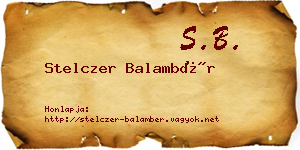 Stelczer Balambér névjegykártya